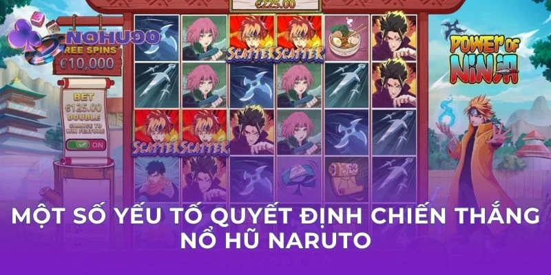Một số yếu tố quyết định chiến thắng nổ hũ Naruto